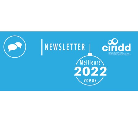 CIRIDD : des retours en images et des dates à retenir pour suivre nos projets en 2022 !